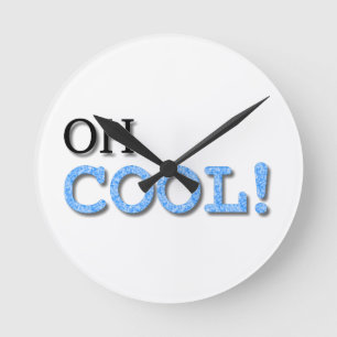 Horloge Ronde Texte Cool