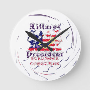 Horloge Ronde Vote for Hillary USA Stronger Together My Preside