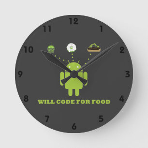 Horloge Ronde Will Code For Food (Développeur Logiciel Android)