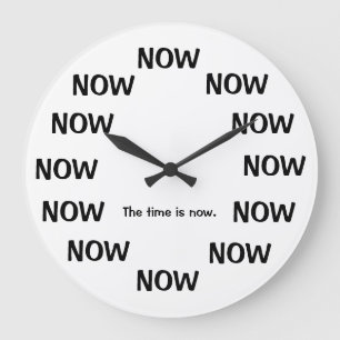 Horloges à blague L'heure est maintenant Horloge d