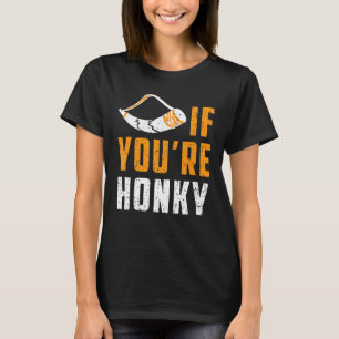 Horn If You're Honky Meme Gag T-Shirt