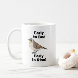 Horned Lark Early To Bed Early To Rise Bird Quote Coffee Mug