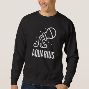 Horoscope Aquarius Zodiac Astrology Sign 10 Sweatshirt