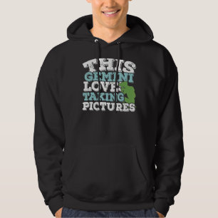 Horoscope Zodiac Sign Gemini Loves Taking Pictures Hoodie