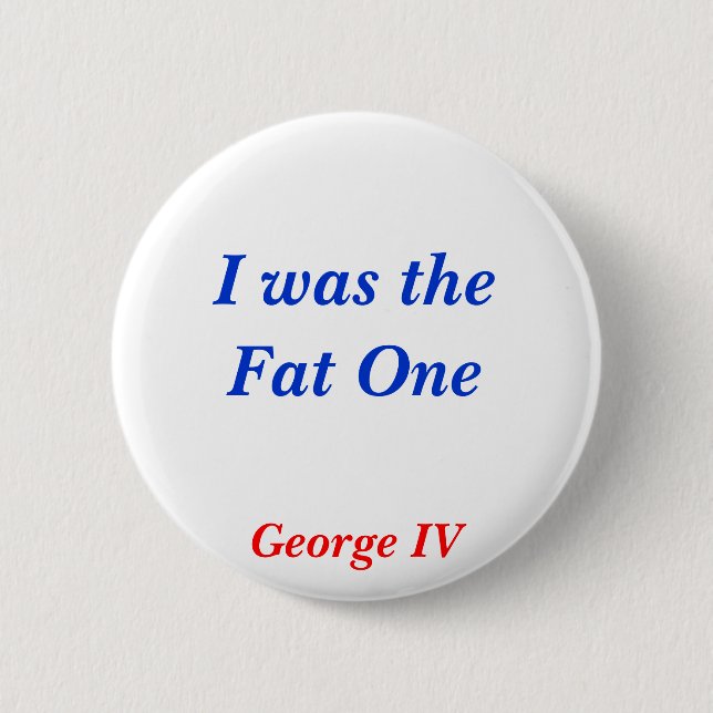 Horrible Histories Fat One 2 Inch Round Button (Front)