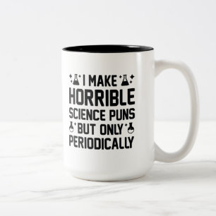 Horrible Science Puns Two-Tone Coffee Mug