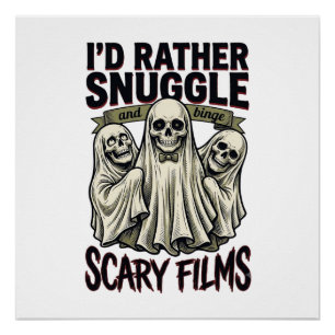Horror Cuddle Shirt Funny Skull Ghost Movie Night Poster