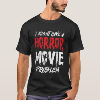 Horror Film Design for a Horror Movie Lover T-Shirt