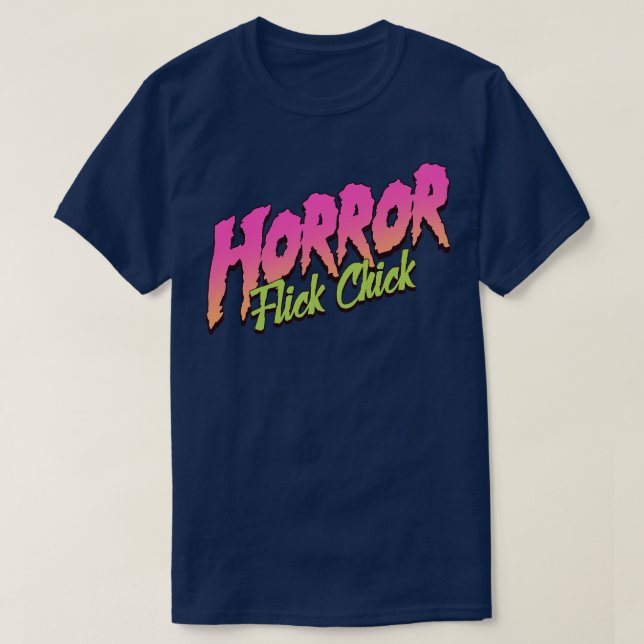 Horror Flick Chick T-Shirt (Design Front)