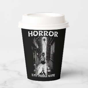 Horror Is My Middle Name Paper Cups