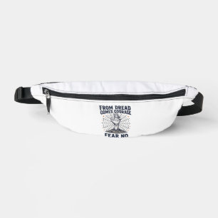 Horror Motivation Shirt With Undead Courage Quote Fanny Pack
