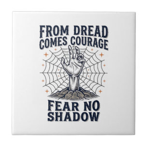 Horror Motivation Shirt With Undead Courage Quote Tile