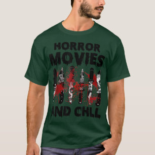 Horror Movies And Chill Spooky Scary Halloween Cos T-Shirt