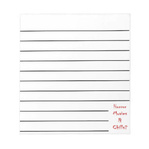 Horror Movies & Chills? Notepad