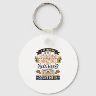 Horror Movies Pizza Beer Funny Halloween_1 Keychain