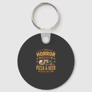 Horror Movies Pizza Beer Halloween Design_1 Keychain