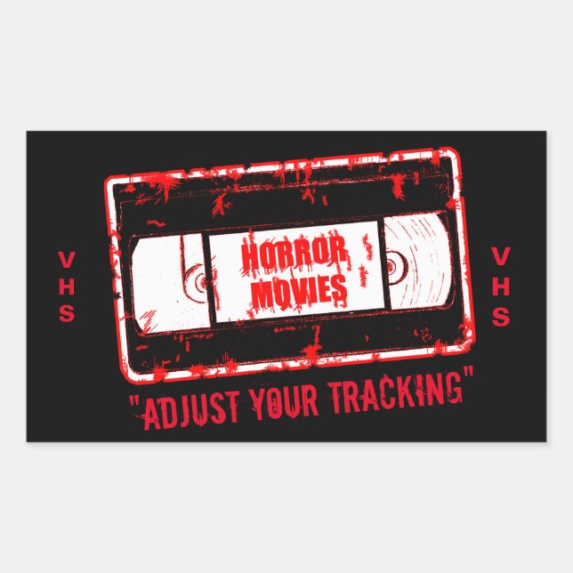 Horror Movies -Video Cassette Adjust Your Tracking Sticker (Front)