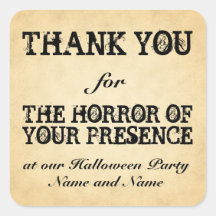 Horror of Your Presence. Halloween Party Favour