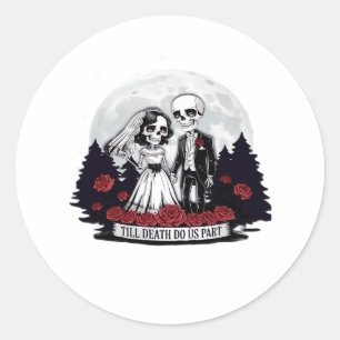 Horror Valentines Day Skeleton Couple Till Death D Classic Round Sticker