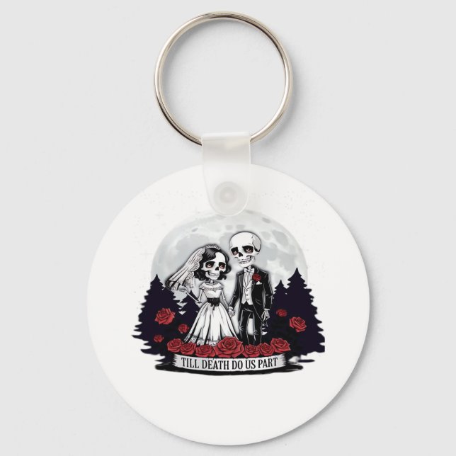 Horror Valentines Day Skeleton Couple Till Death D Keychain (Front)