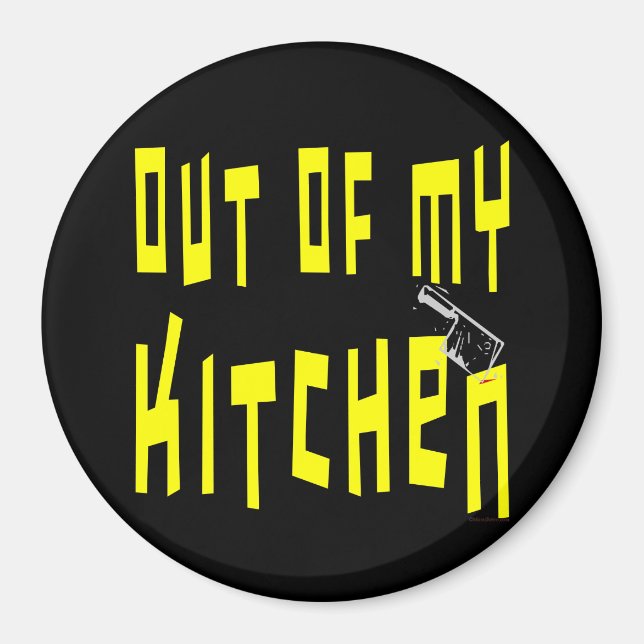 Hors de ma cuisine Snappy Fridge Magnet (Devant)