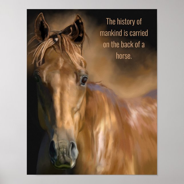 Horse and Mankind History Quote Poster (Front)