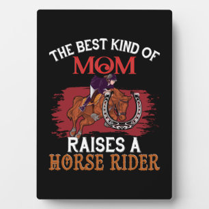 Horse Art The Best Kind Of Mom Plaque
