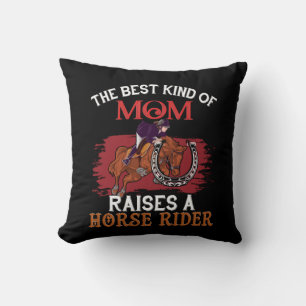 Horse Art The Best Kind Of Mom Throw Pillow