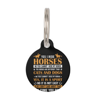 Horse Art Yes I Ride Horses Pet Tag