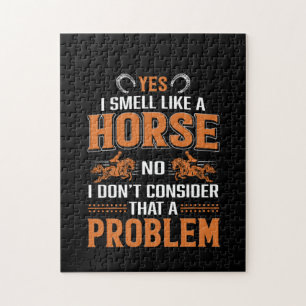 Horse Art Yes I Smell Like A Horse Jigsaw Puzzle