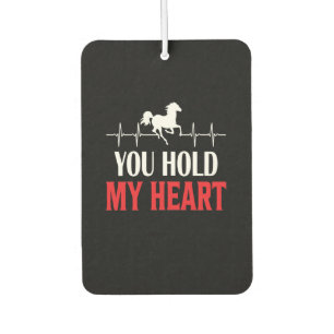 Horse Art You Hold My Heart Air Freshener