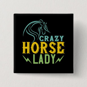 Horse - Crazy Horse Lady 2 Inch Square Button