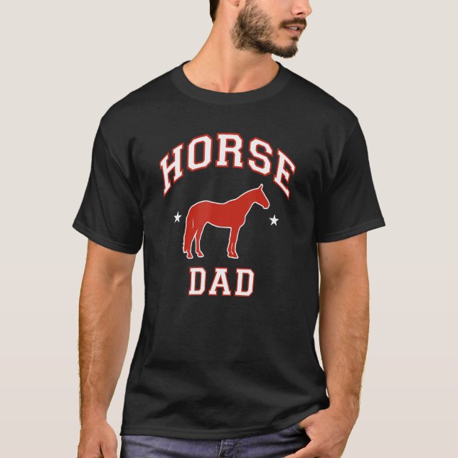 Horse Dad 5 T-Shirt (Front)