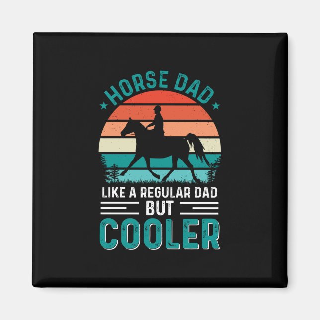 Horse Dad Magnet (Front)