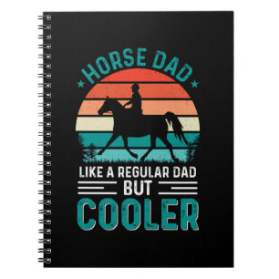 Horse Dad Notebook