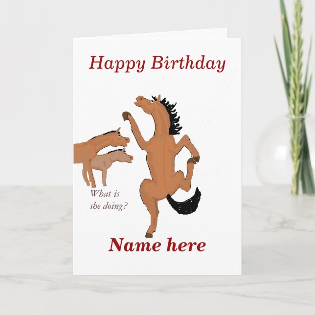 Horse Dancing birthday card, add name front. Card (Front)