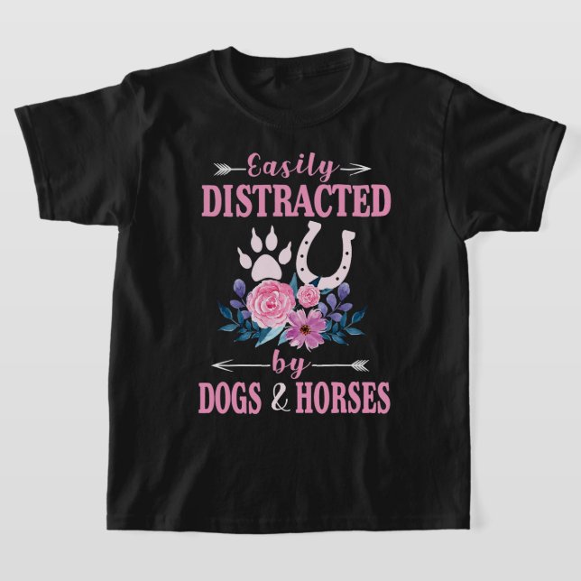 Horse Easily Distracted by Dogs and Horses Funny S T-Shirt (Laydown)
