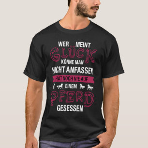Horse for Girls with Horse Saying for Rider T-Shirt
