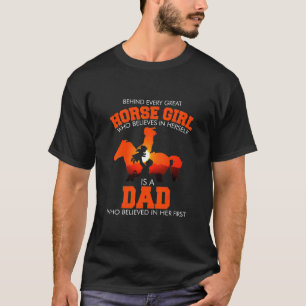 Horse Girl Who Believes Is A Dad T-Shirt