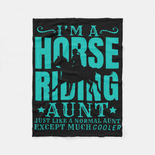 Horse Horseback Riding Aunt Normal But Cooler Fleece Blanket