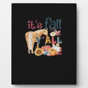 Horse It’s Fall Y’all Vintage Style Plaque