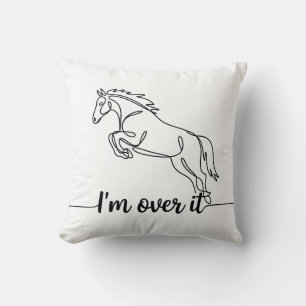 Horse Jump - I'm Over It Throw Pillow