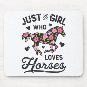 Horse Just A Girl Who Loves Horseback Riding Farm Mouse Pad