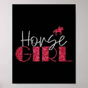 Horse Lover Girl Love Ride Horses Equestrian Horse Poster