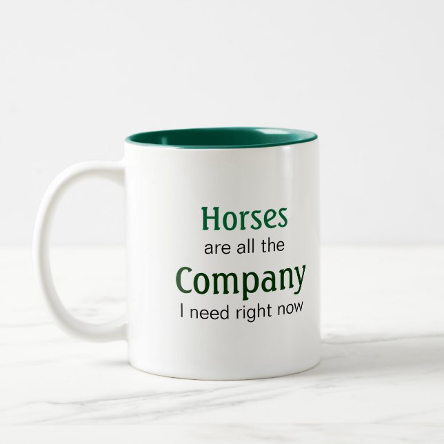 Horse-Lover: Horses are Company Two-Tone Coffee Mug (Left)