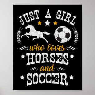 Horse Lover - Just A Girl Who Loves Horses And Soc Poster