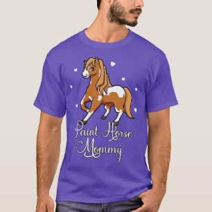 Horse Lover Paint Horse Mommy T-Shirt