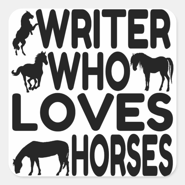 Horse Lover Writer Square Sticker (Front)