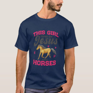 Horse Loverhis Girl Runs On Jesus And Horses famil T-Shirt
