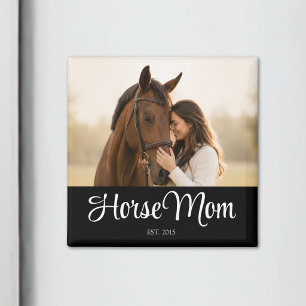 Horse Mom Established Photo Gift Magnet
